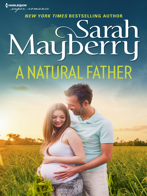 Title details for A Natural Father by Sarah Mayberry - Wait list